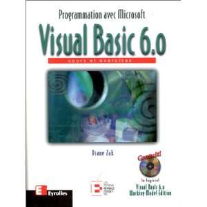  Visual Basic 6.0 (9782212091052) Diane Zak Books