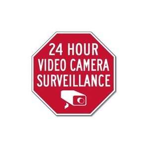   24 Hour Video Camera Surveillance STOP Sign   12X12