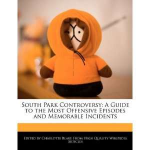  South Park Controversy A Guide to the Most Offensive Episodes 