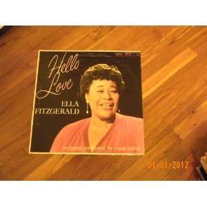  Ella Fitzgerald Hello Love (Vinyl Record) Ella Fitzgerald Music