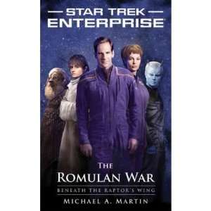  [THE ROMULAN WAR BENEATH THE RAPTORS WING] BY Martin 