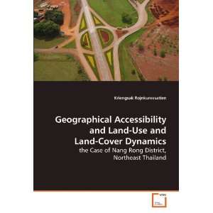  Geographical Accessibility and Land Use and Land  Cover 