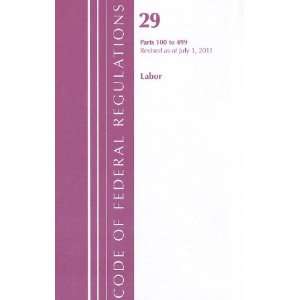   Labor Osha 100 499 (2011 Title 29 Labor) (9781609464011) 2011 Books