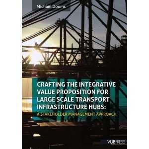  Crafting the Integrative Value Proposition for Large Scale 