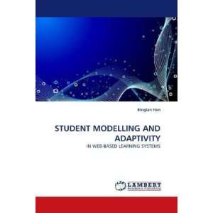  STUDENT MODELLING AND ADAPTIVITY IN WEB BASED LEARNING 