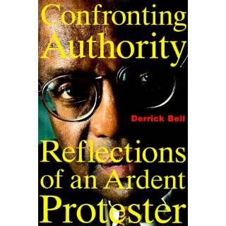 CONFRONTING AUTHORITY by Derrick A. Bell (Oct 1, 1994)