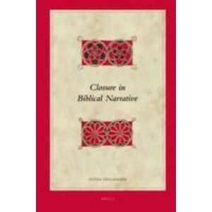  Closure in Biblical Narrative (Biblical Interpretation Series 