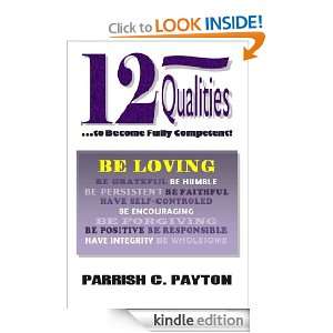 12 QualitiesTo Become Fully Competent Be Loving Parrish Payton 