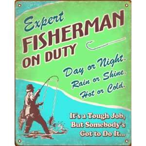 Fishing Sign Fisherman On Duty (Male) 