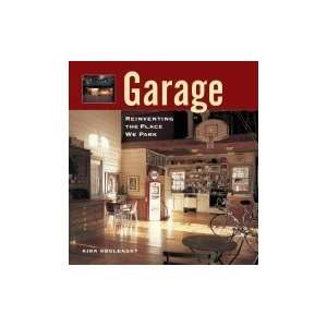  Garage Reinventing the Place We Park [PB,2003] Books