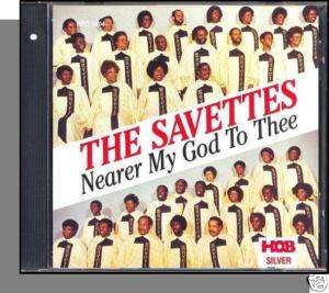 The Savettes   Nearer My God to Thee   New 1993 HOB CD  