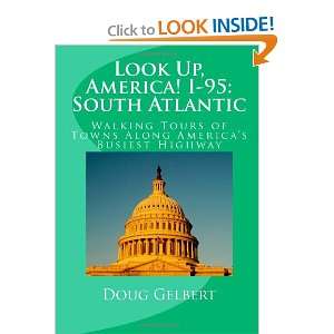   Along Americas Busiest Highway (9781935771135) Doug Gelbert Books