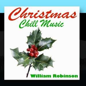  Christmas Chill Music William Robinson Music