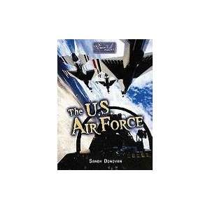  The U.S. Air Force (U.S. Armed Forces) (9780822530589 