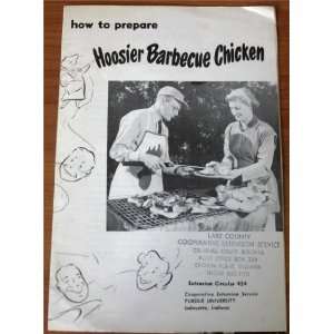    How to Prepare Hoosier Barbecue Chicken Robert L. Hogue Books