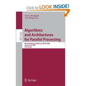  Algorithms and Architectures for Parallel Processing 8th 