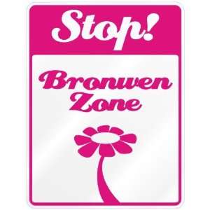    New  Stop  Bronwen Zone  Parking Sign Name