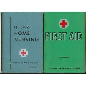  Red Cross Home Nursing and First Aid Textbooks (2 books) American 