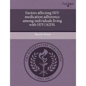  HIV medication adherence among individuals living with HIV/AIDS 