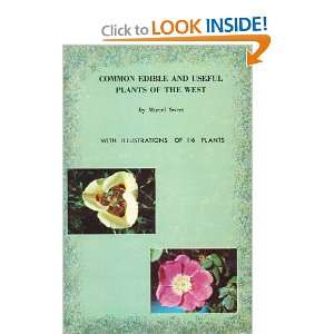  Common Edible and Useful Plants of the West (9780911010541 
