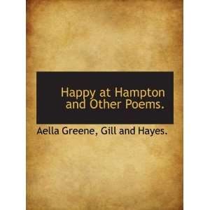  Happy at Hampton and Other Poems. (9781140326618) Aella 