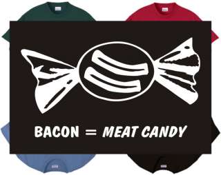 Shirt/Tank   Bacon  Meat Candy  