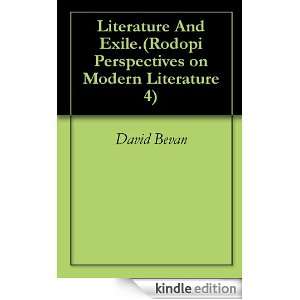 Literature And Exile.(Rodopi Perspectives on Modern Literature 4 