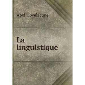  La linguistique Abel Hovelacque Books