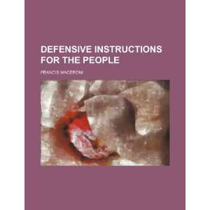  Defensive instructions for the people (9781231270547 