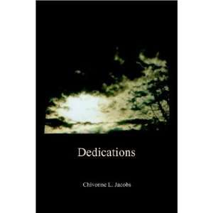  Dedications (9781403348630) Chivonne L. Jacobs Books