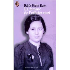  La Femme de lofficier nazi (9782290316238) Edith Hahn 