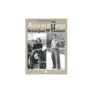  Amor en el Tango Gricel Jose Ma Contursi (Spanish Edition 