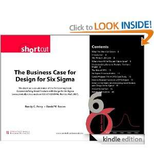 The Business Case For Design For Six Sigma Randy C. Perry, David W 