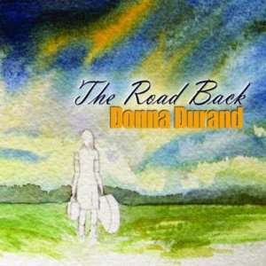  Road Back Donna Durand Music