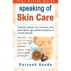  Speaking of Skin Care Practical Advice for Luminous Skin 