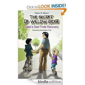 The Secret of Willow Ridge Gabes Dad Finds Recovery Helen Moore 