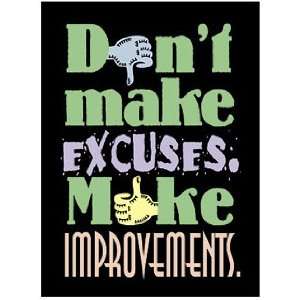  Poster Dont Make Excuses 13 X 19 Large