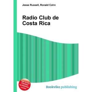 Radio Club de Costa Rica Ronald Cohn Jesse Russell  Books