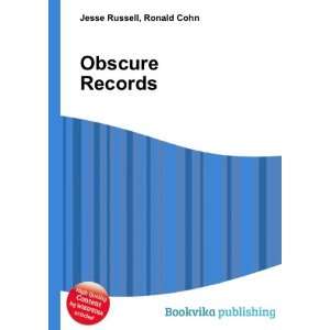  Obscure Records Ronald Cohn Jesse Russell Books