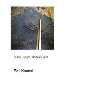 Emi Koussi Ronald Cohn Jesse Russell  Books