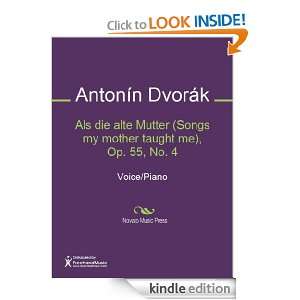 Songs my mother taught me), Op. 55, No. 4 Sheet Music Antonin Dvorak 