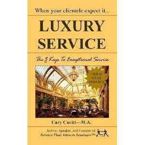 Luxury Service (9781605306155) Cary Cavitt Books