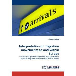   migration movements to Dublin, Ireland (9783843370691) Julius