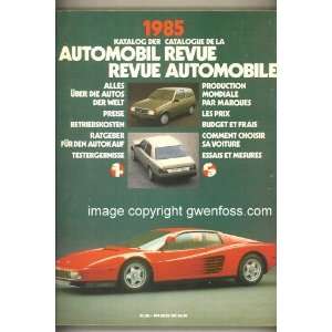  Automobil Revue, Revue Automobile, 1985 Hans U. Bueschi 