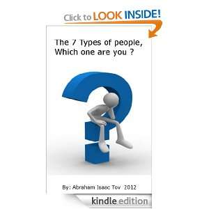 The 7 Types Of People, Which One Are You? Abraham Tov  