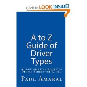  A to Z Guide of Driver Types A Light hearted Review of People 