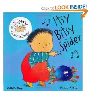   and Sing Along Itsy Bitsy Spider [Board book] Annie Kubler Books
