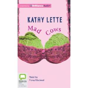   Mad Cows (9781743108024) Kathy Lette, Fiona Macleod Books