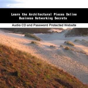 com Learn the Architectural Pieces Online Business Networking Secrets 