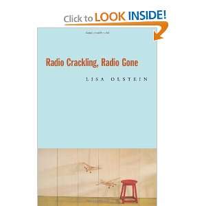 Radio Crackling, Radio Gone (Hayden Carruth Award for New and Emerging 